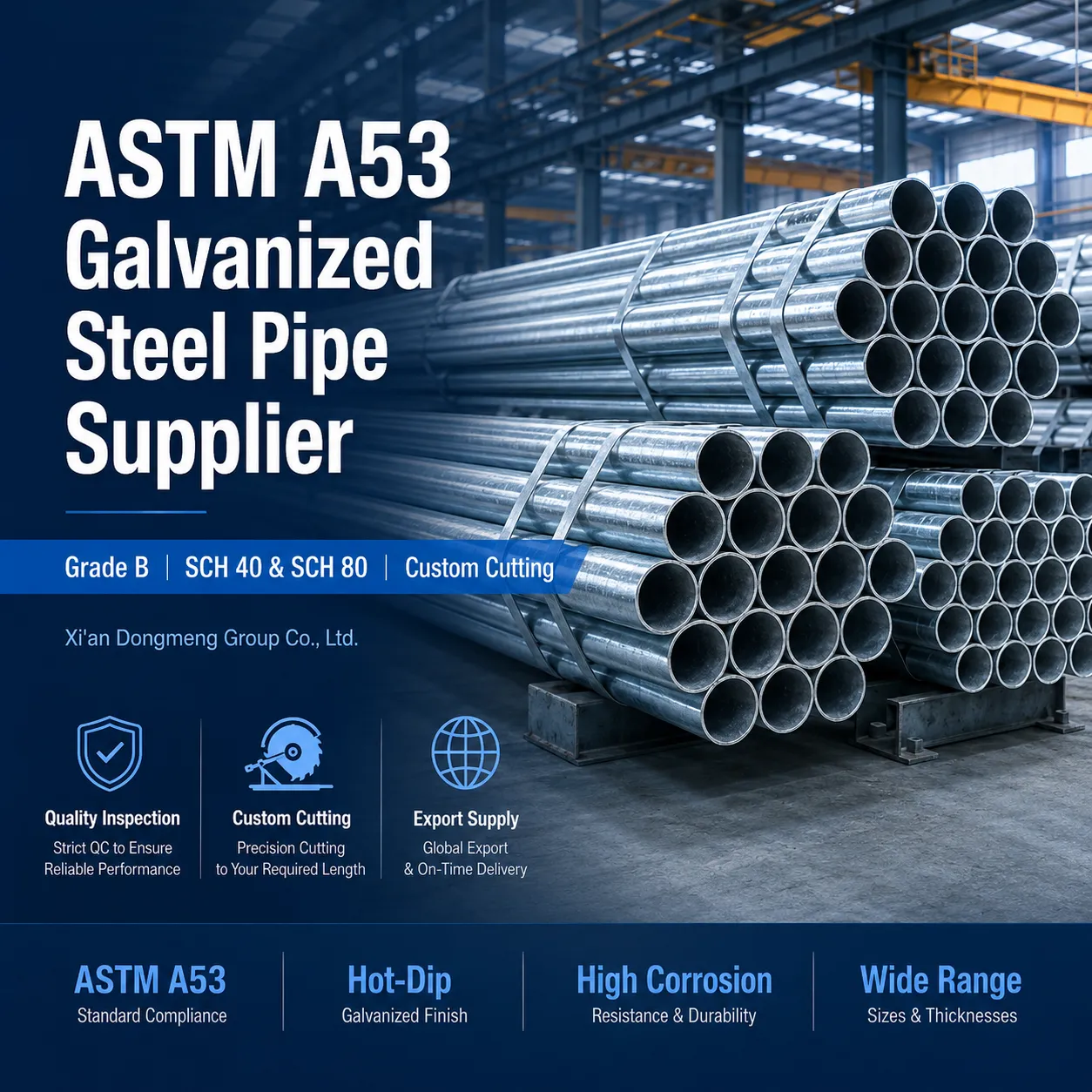 ASTM A53 Galvanized Steel Pipe Supplier | Grade B Hot Dip GI Pipe